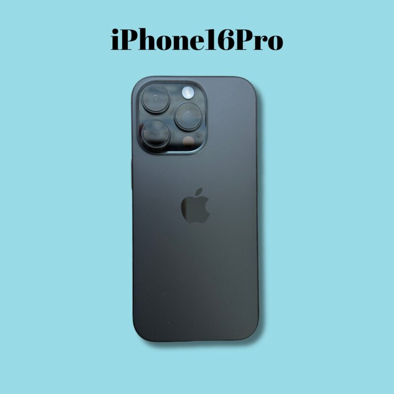 iPhone16Pro 256GB ブラックチタニウム AppleSIMフリー【町田店】